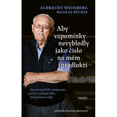 E-kniha Aby vzpomínky nevybledly jako číslo na mém předloktí - Nicolas Büchse -