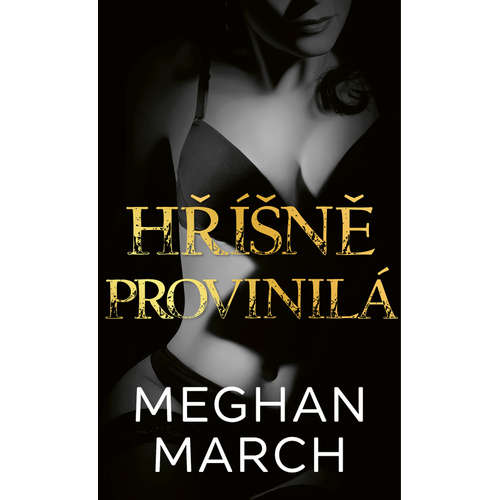 E-kniha Hříšně provinilá - Meghan March - 