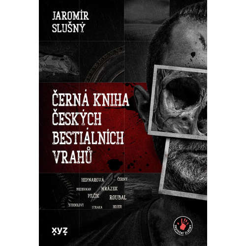 E-kniha Černá kniha českých bestiálních vrahů - Jaromír Slušný - 