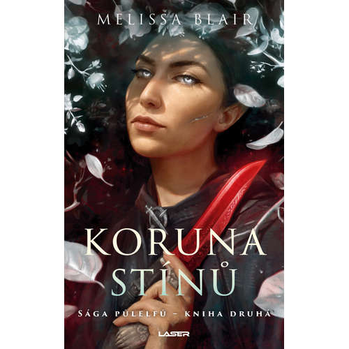E-kniha Sága půlelfů - Kniha druhá: Koruna stínů - Melissa Blair - 
