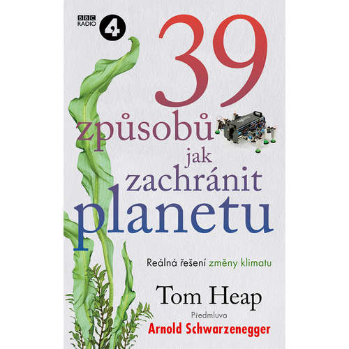E-kniha 39 způsobů, jak zachránit planetu - Arnold Schwarzenegger - 