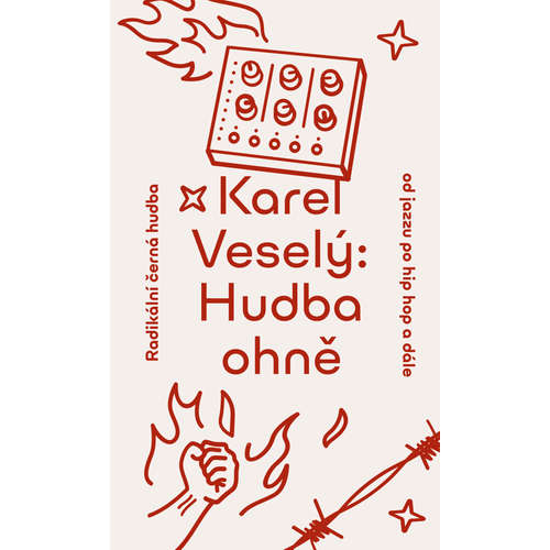 E-kniha Hudba ohně - Karel Veselý -
