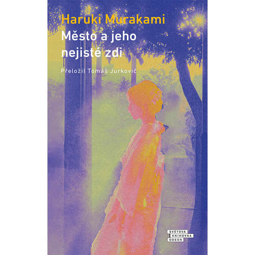 E-kniha Město a jeho nejisté zdi - Haruki Murakami -