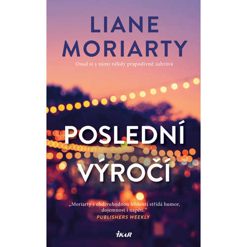 E-kniha Poslední výročí - Liane Moriarty -
