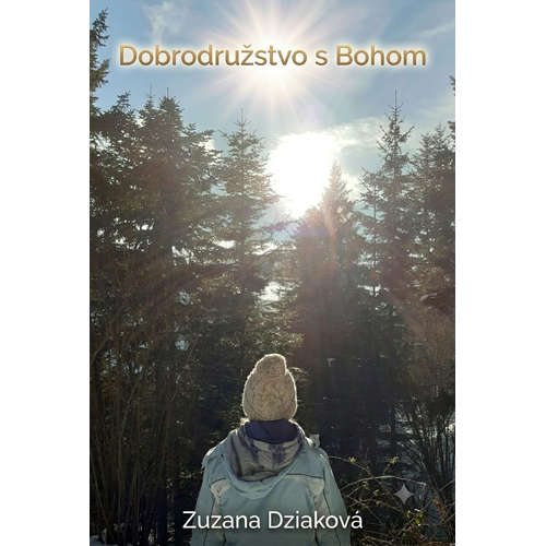 E-kniha Dobrodružstvo s Bohom - Zuzana Dziaková -
