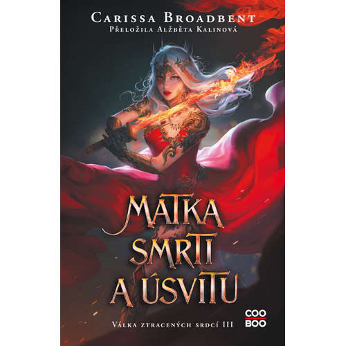 E-kniha Matka smrti a úsvitu - Carissa Broadbent -