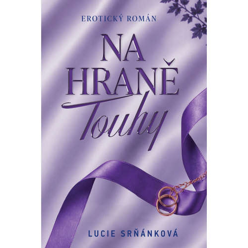E-kniha Na hraně touhy - Lucie Srňánková - 