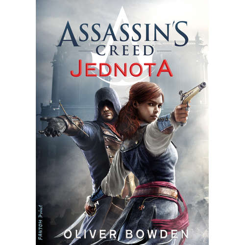 E-kniha Assassin's Creed: Jednota - Oliver Bowden - 