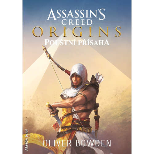 E-kniha Assassin's Creed: Pouštní přísaha - Oliver Bowden - 