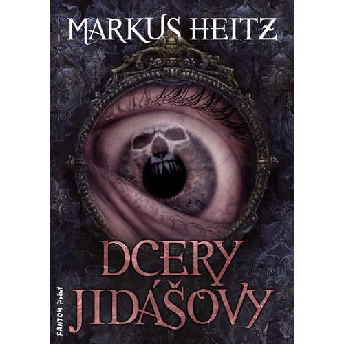 E-kniha Dcery Jidášovy - Markus Heitz -