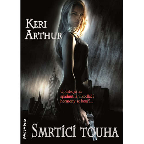 E-kniha Smrtící touha - Keri Arthur -