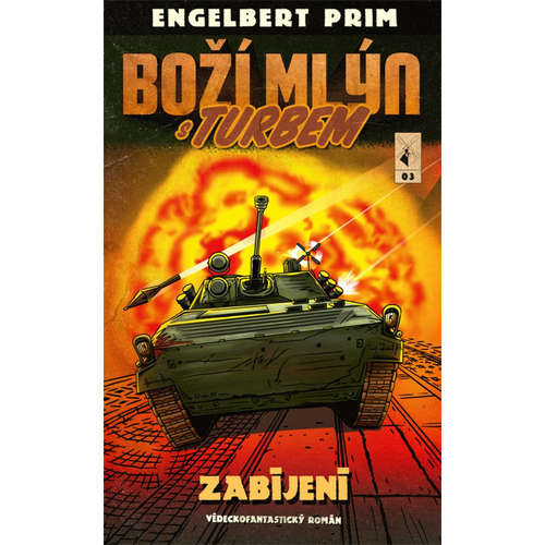 E-kniha Boží mlýn s turbem 3: Zabijení - Engelbert Prim - 