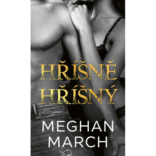 E-kniha Hříšně hříšný - Meghan March - 