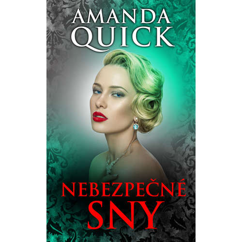 E-kniha Nebezpečné sny - Amanda Quick - 
