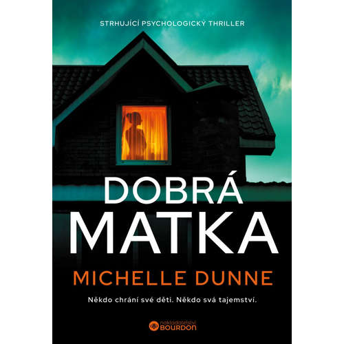 E-kniha Dobrá matka - Michelle Dunne - 