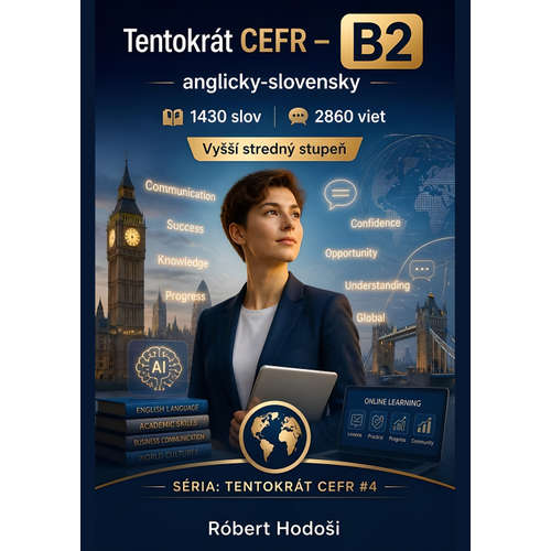E-kniha Tentokrát CEFR - B2, anglicky-slovensky - Róbert Hodoši - 