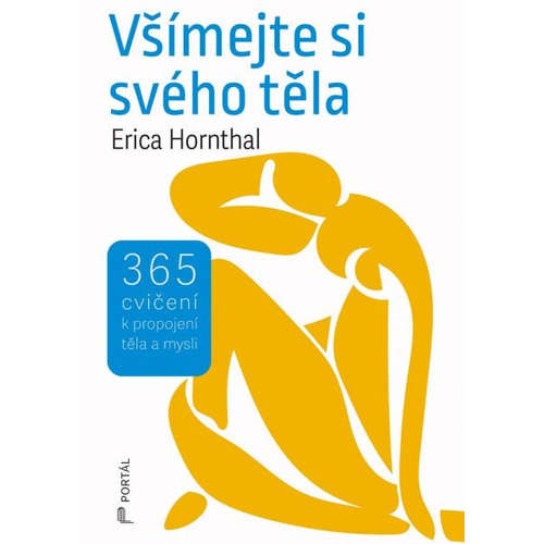 E-kniha Všímejte si svého těla - 365 cvičení k propojení těla a mysli - Erica Hornthal - 