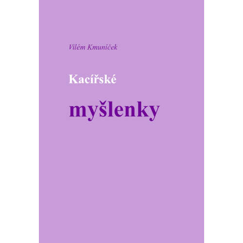 E-kniha Kacířské myšlenky - Vilém Kmuníček - 