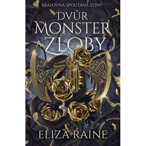 E-kniha Dvůr monster a zloby - Eliza Raine - 