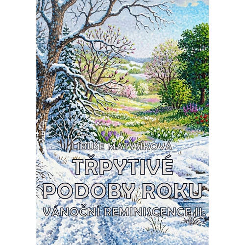 E-kniha Třpytivé podoby roku / Vánoční reminiscence II - Libuše Matysíková - 