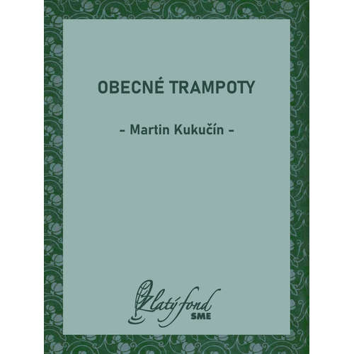 E-kniha Obecné trampoty - Martin Kukučín -