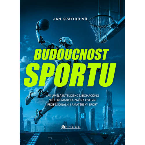 E-kniha Budoucnost sportu - Jan Kratochvíl -