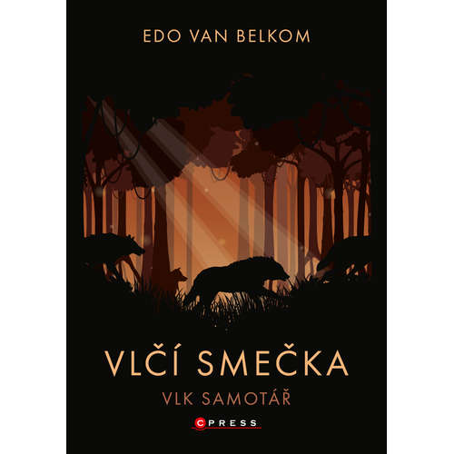 E-kniha Vlčí smečka: Vlk samotář - Edo van Belkom - 