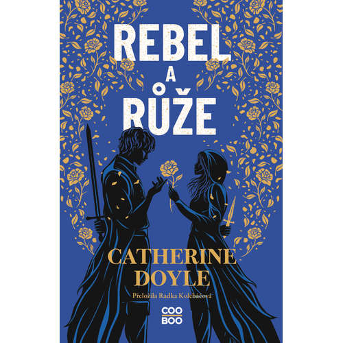 E-kniha Rebel a růže - Catherine Doyle - 