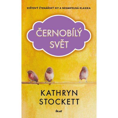 E-kniha Černobílý svět - Kathryn Stockett - 