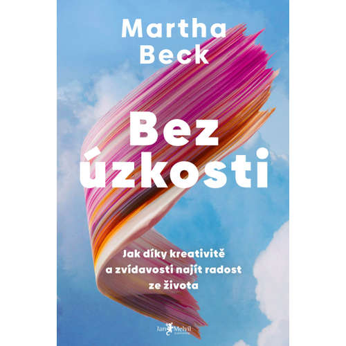 E-kniha Bez úzkosti - Martha Beck - 
