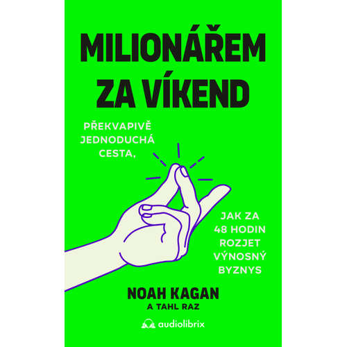 E-kniha Milionářem za víkend - Noah Kagan - 