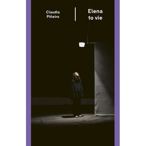 E-kniha Elena to vie - Claudia Pineiro - 