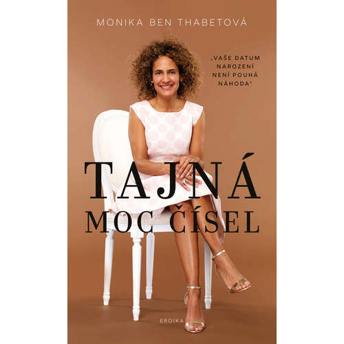 E-kniha Tajná moc čísel. Vaše datum narození není pouhá náhoda - Monika Ben Thabetová - 