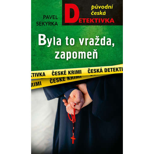 E-kniha Byla to vražda, zapomeň - Pavel Sekyrka - 
