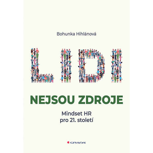 E-kniha Lidi nejsou zdroje - Mindset HR pro 21. století - Bohunka Hihlánová - 