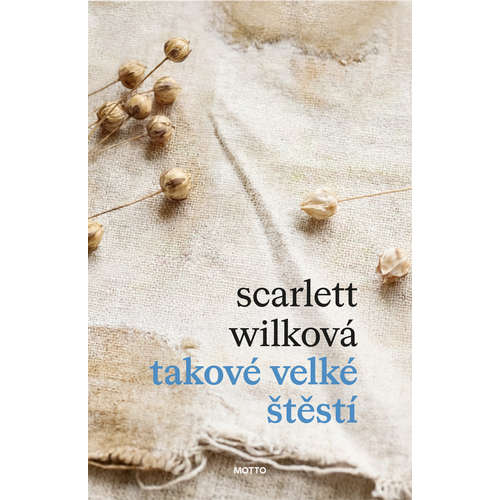E-kniha Takové velké štěstí - Scarlett Wilková - 