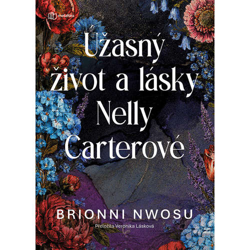 E-kniha Úžasný život a lásky Nelly Carterové - Brionni Nwosu - 