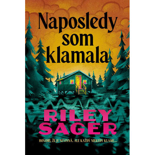 E-kniha Naposledy som klamala - Riley Sager - 