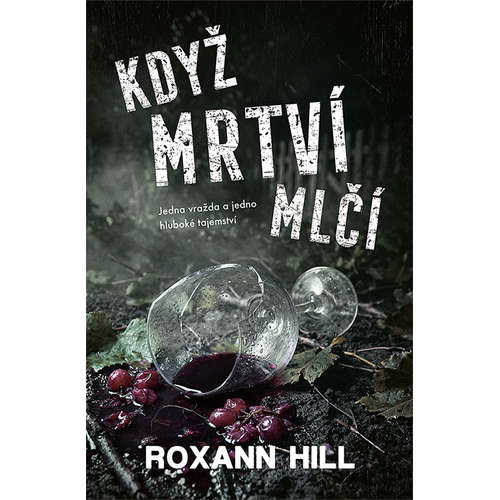 E-kniha Když mrtví mlčí - Roxann Hill - 