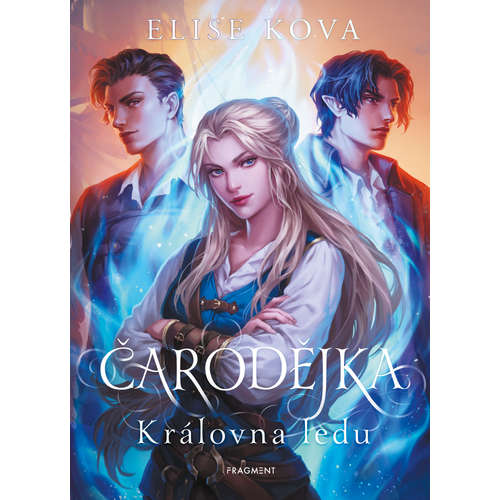 E-kniha Čarodějka - Královna ledu - Elise Kova - 