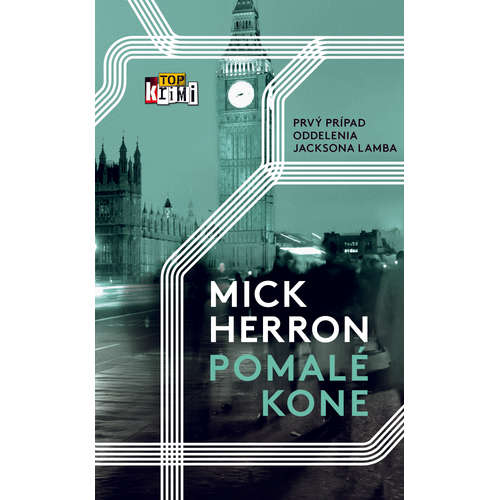 E-kniha Pomalé kone - Mick Herron - 