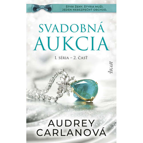 E-kniha Svadobná aukcia (1. séria – 2. časť) - Audrey Carlanová - 
