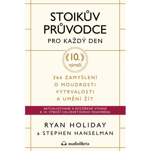 E-kniha Stoikův průvodce pro každý den - výroční edice - Ryan Holiday - 