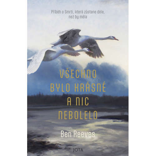 E-kniha Všechno bylo krásné a nic nebolelo - Ben Reeves - 