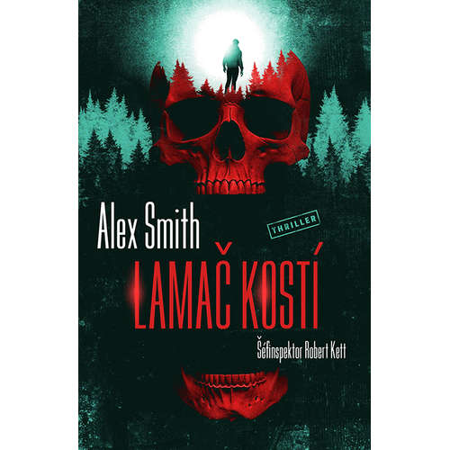 E-kniha Lamač kostí - Alex Smith - 