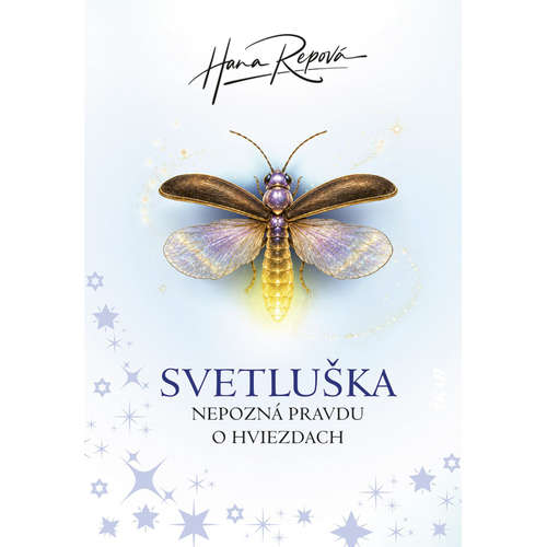 E-kniha Svetluška nepozná pravdu o hviezdach - Hana Repová - 