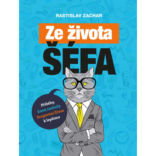 E-kniha Ze života šéfa - Rastislav Zachar -