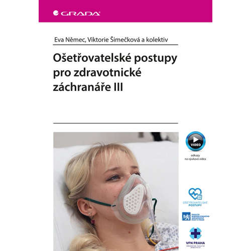E-kniha Ošetřovatelské postupy pro zdravotnické záchranáře III - Eva Němec - 