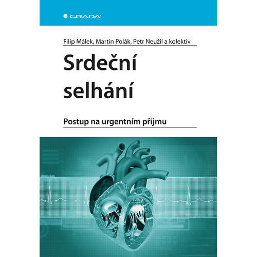 E-kniha Srdeční selhání - Postup na urgentním příjmu - Filip Málek - 