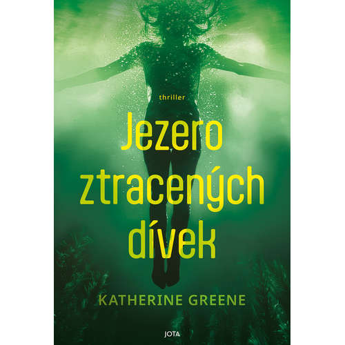 E-kniha Jezero ztracených dívek - Katherine Greene - 